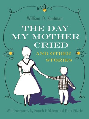 cover image of The Day My Mother Cried and Other Stories